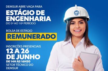 Demsur abre as inscrições para Estágio Remunerado de Engenharia